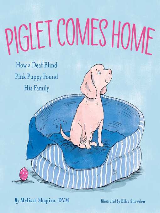 Title details for Piglet Comes Home by Melissa Shapiro - Wait list